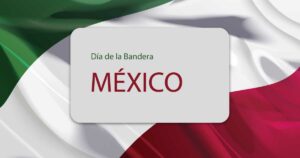 Flag day of Mexico